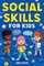 Myers, J: Social Skills for Kids
