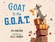Goat Is the G.O.A.T.
