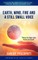 Earth, Wind, Fire, and A Still Small Voice