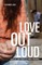 Love Out Loud