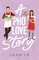 A Pho Love Story