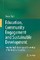 Education, Community Engagement and Sustainable Development