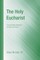 The Holy Eucharist