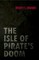The Isle of Pirate's Doom