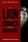 The Lion, the Church, and the Warfare