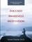 Focused Awareness Meditation