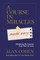 A Course in Miracles Made Easy
