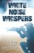 White Noise Whispers