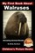 My First Book About Walruses - Amazing Animal Books - Children's Picture Books