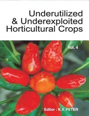 Underutilized and Underexploited Horticultural Crops Vol.04 Underutilized and Underexploited Horticultural Crops Vol.04