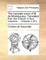 The Complete Works of M. de Montesquieu. Translated from the French. in Four Volumes. ... Volume 1 of 4