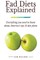 Fad Diets Explained