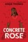 Concrete Rose