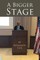 A Bigger Stage