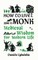 How to Live Like a Monk