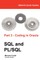 Oracle Quick Guides Part 3 - Coding in Oracle SQL and PL/SQL