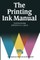 The Printing Ink Manual