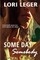 Some Day Somebody