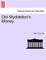 Old Myddelton's Money.