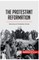 The Protestant Reformation