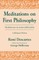 Meditations on First Philosophy/ Meditationes de Prima Philosophia