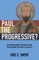 Paul the Progressive?