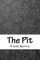 The Pit