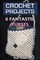 Crochet Projects