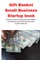 Gift Basket Small Business Startup book