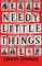 Needy Little Things