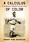 A Calculus of Color