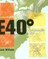 East 40 Degrees
