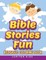 Bible Stories Fun