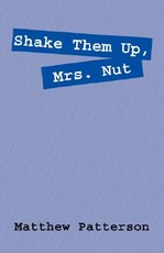 Shake Them Up, Mrs. Nut