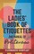 The Ladies' Book Of Etiquettes