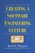 Creating a Software Engineering Culture