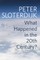 What Happened in the Twentieth Century?