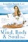 The Mind, Body & Soul Diet