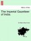 The Imperial Gazetteer of India. Volume VI