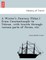 A Winter's Journey (Ta&#770;tar, ) from Constantinople to Tehran, with travels through various parts of Persia, etc.