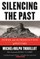 Silencing the Past (20th Anniversary Edition)