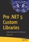 Pro .Net 5 Custom Libraries