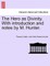 The Hero as Divinity. with Introduction and Notes by M. Hunter.
