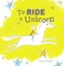 To Ride a Unicorn