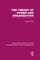 The Theory of Power and Organization (Rle: Organizations)