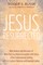 Jesus, Resurrected