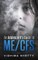 An Adolescent's Guide to ME/CFS