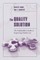 The Quality Solution: The Stakeholder's Guide to Improving Health Care