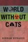 World Without Cats
