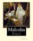 Malcolm, By